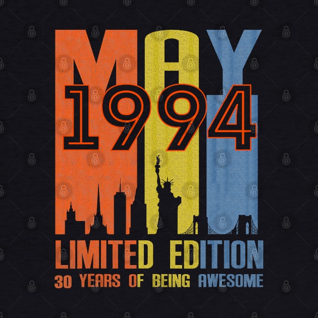 May 1994 30 Years Of Being Awesome Limited Edition by cyberpunk art